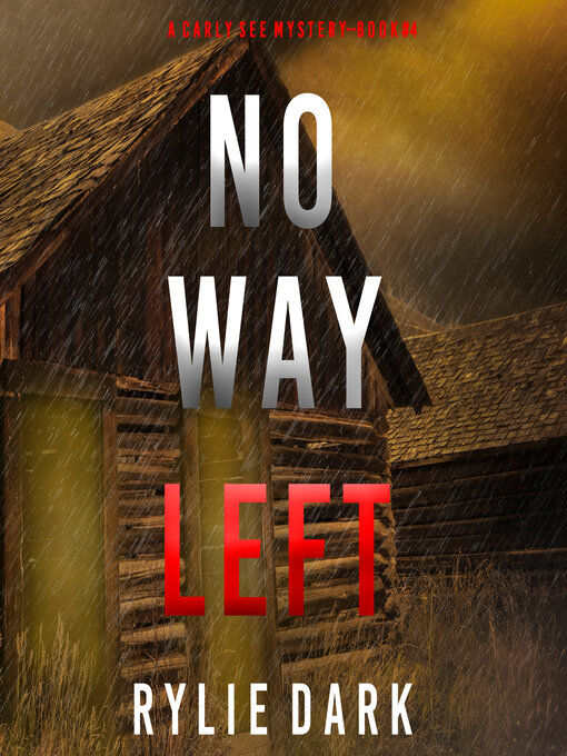 Title details for No Way Left by Rylie Dark - Available